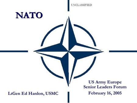 US Army Europe Senior Leaders Forum February 16, 2005