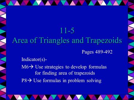 11-5 Area of Triangles and Trapezoids