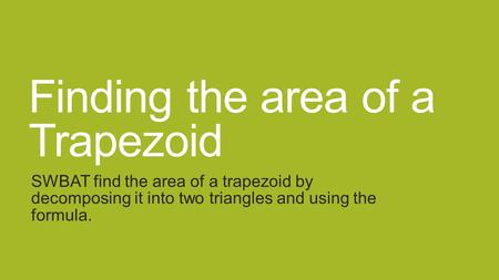 Finding the area of a Trapezoid