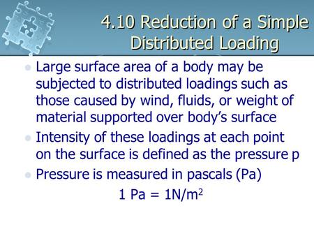 4.10 Reduction of a Simple Distributed Loading