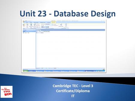 Cambridge TEC - Level 3 Certificate/Diploma IT. ICT Dept ScenarioLO1LO2LO3.