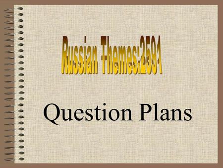 Russian Themes:2591 Question Plans.