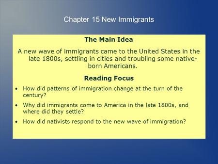 Chapter 15 New Immigrants
