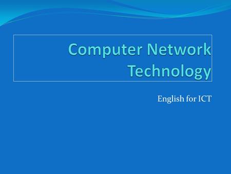 Computer Network Technology