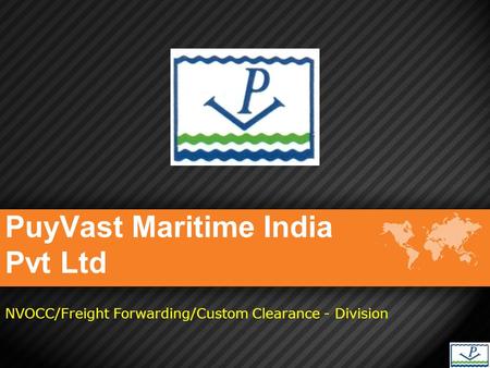 PuyVast Maritime India Pvt Ltd
