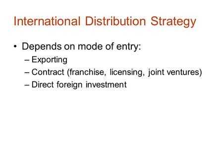 International Distribution Strategy