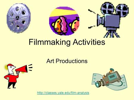 Filmmaking Activities