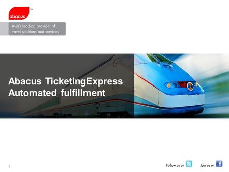11 Abacus TicketingExpress Automated fulfillment.