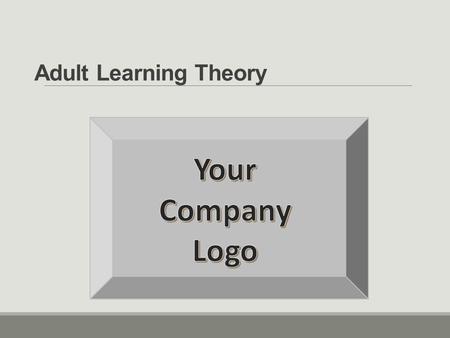 Adult Learning Theory What was your favorite adult level course and why? Care to Share?