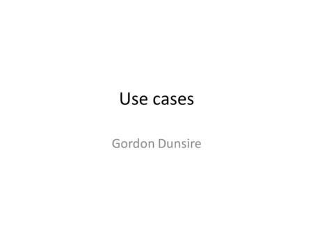 Use cases Gordon Dunsire. UC: Bibliographic network +Identification and deduplication of library records +Regional catalogue +Data BNF +*Community Information.