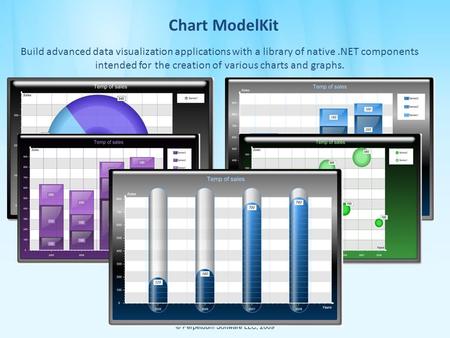 Chart ModelKit Build advanced data visualization applications with a library of native.NET components intended for the creation of various charts and graphs.