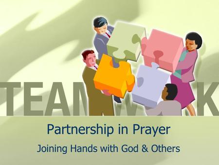 Joining Hands with God & Others