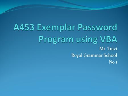 A453 Exemplar Password Program using VBA