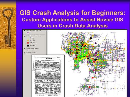 GIS Crash Analysis for Beginners: Custom Applications to Assist Novice GIS Users in Crash Data Analysis.