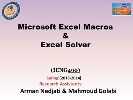 Microsoft Excel Macros & Excel Solver (IENG490)