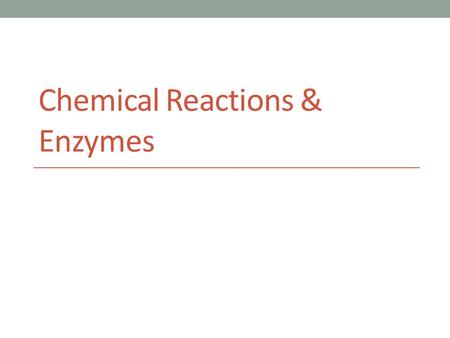 Chemical Reactions & Enzymes. I. Chemistry A. We already know that all living things are made up of chemical compounds. B. Chemistry is not only what.