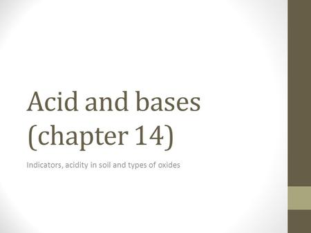 Acid and bases (chapter 14)