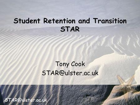 Tony Cook Student Retention and Transition STAR.