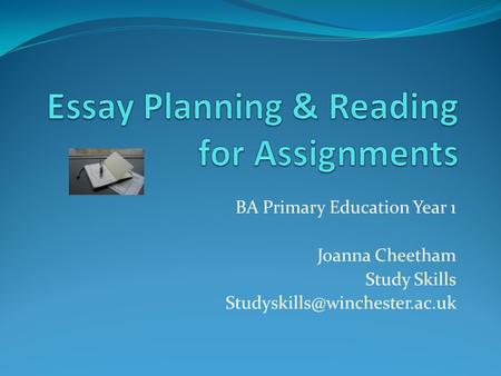 BA Primary Education Year 1 Joanna Cheetham Study Skills