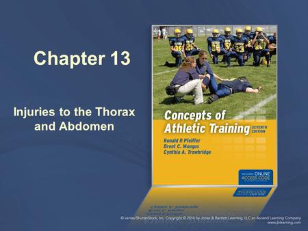 Chapter 13 Injuries to the Thorax and Abdomen. Anatomy Review Thoracic cage has 12 pairs of ribs. The first 7 pairs connect directly to sternum. Pairs.