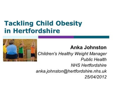 Tackling Child Obesity in Hertfordshire