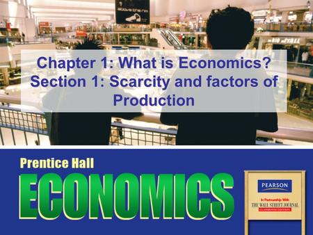 Chapter 1: What is Economics
