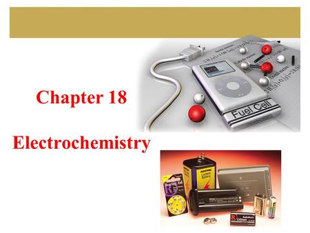 Chapter 18 Electrochemistry. 2 GOALS Review: oxidation states oxidation/reduction oxidizing/reducing agent ch. 17 Balancing redox reactions Voltaic cells.