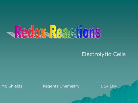 Redox Reactions Electrolytic Cells