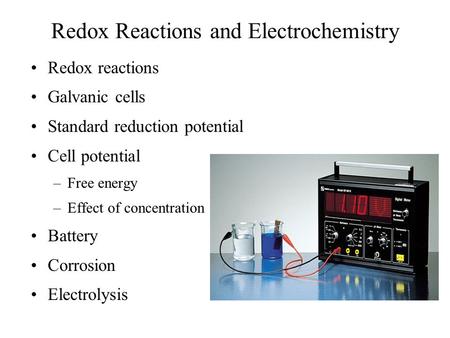 Redox Reactions and Electrochemistry