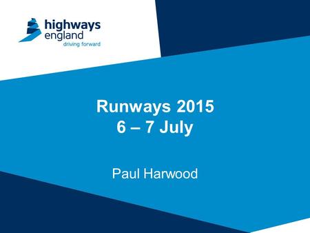 Runways – 7 July Paul Harwood