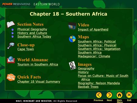 Chapter 18 – Southern Africa Section Notes Physical Geography History and Culture Southern Africa Today Video Impact of Apartheid Images Geography History.