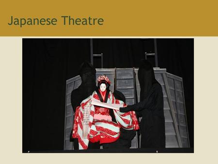 Japanese Theatre.
