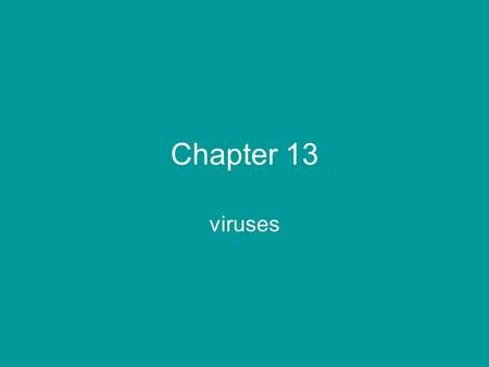 Chapter 13 viruses. Structure of viruses Acellular Either have DNA or RNA Surrounded by a protein coat (capsid). Envelope – proteins, carbohydrates, lipids.