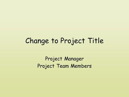 Change to Project Title