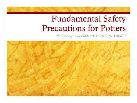 Fundamental Safety Precautions for Potters