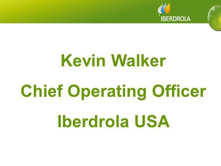 4,016 2,551 Kevin Walker Chief Operating Officer Iberdrola USA.