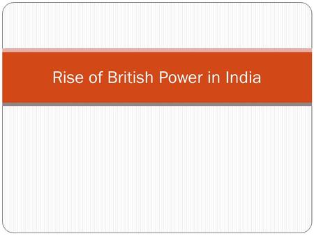 Rise of British Power in India