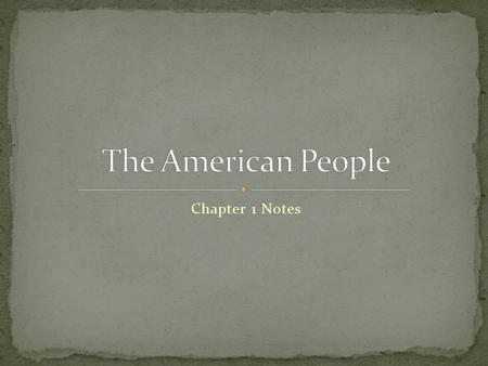 Chapter 1 Notes. As American citizens, we make a commitment to the nation and to the values and principles that are part of the United States democracy.