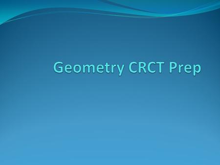 Geometry CRCT Prep.