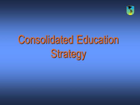 Consolidated Education Strategy. Objective Identify how the IDB can assist the region in facing the educational challenges for the next decade. Identify.