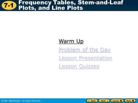 Warm Up Problem of the Day Problem of the Day Lesson Presentation