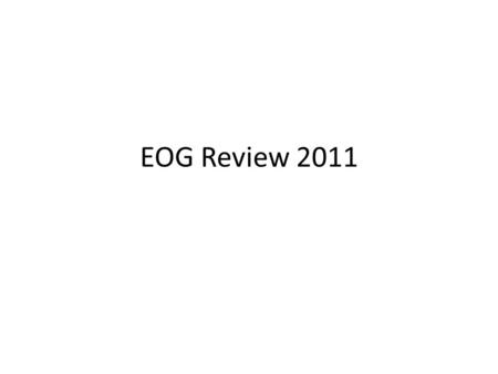 EOG Review 2011. 5 levels of organization Cells Tissue Organs Organ System Organisms.