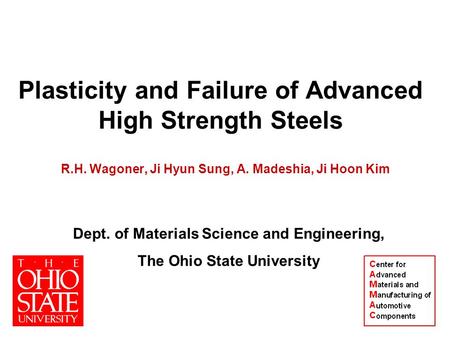Plasticity and Failure of Advanced High Strength Steels