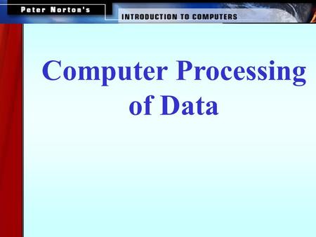 Computer Processing of Data