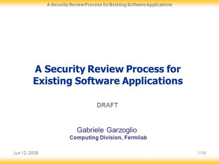 A Security Review Process for Existing Software Applications