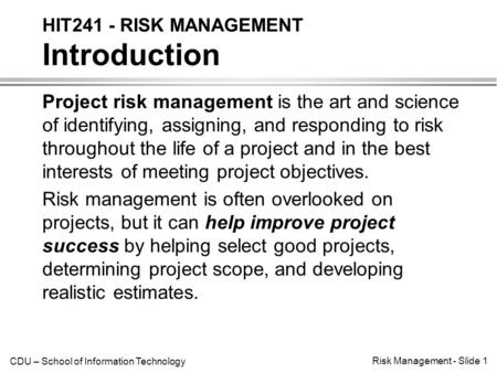 HIT241 - RISK MANAGEMENT Introduction