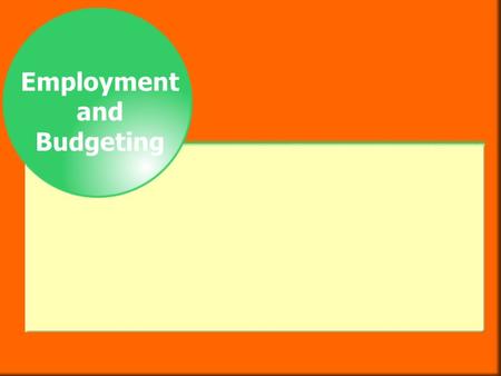 Employment and Budgeting