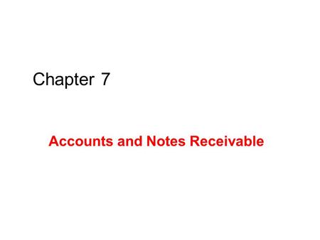 Accounts and Notes Receivable