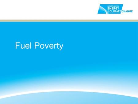 Fuel Poverty. Structure of the Presentation Background: What is fuel poverty? Issues to consider when measuring fuel poverty. Ways to measure fuel poverty.