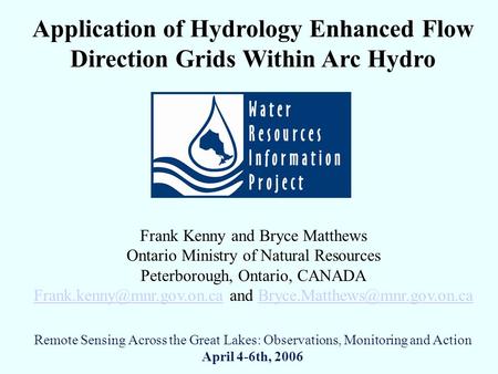 Frank Kenny and Bryce Matthews Ontario Ministry of Natural Resources